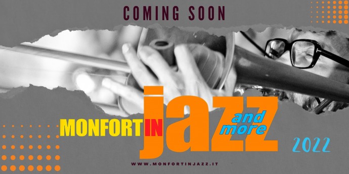  Monfortinjazz - il programma della 46° edizione del festival di Monforte d'Alba!